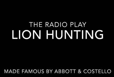 Lion Hunting The Radio Play (Austin Teitel Show)