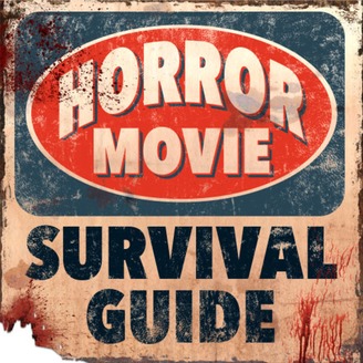 How to Survive a Horror Movie Plot